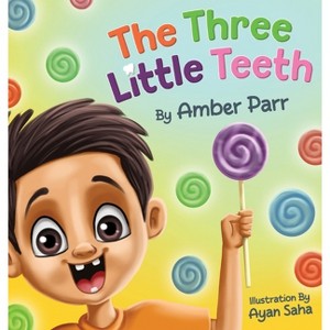 The Three Little Teeth - by Amber Parr - 1 of 1