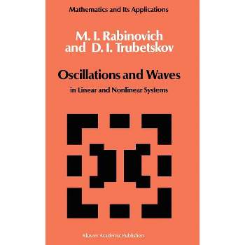 Oscillations and Waves - (Mathematics and Its Applications) by  M I Rabinovich & D I Trubetskov (Hardcover)