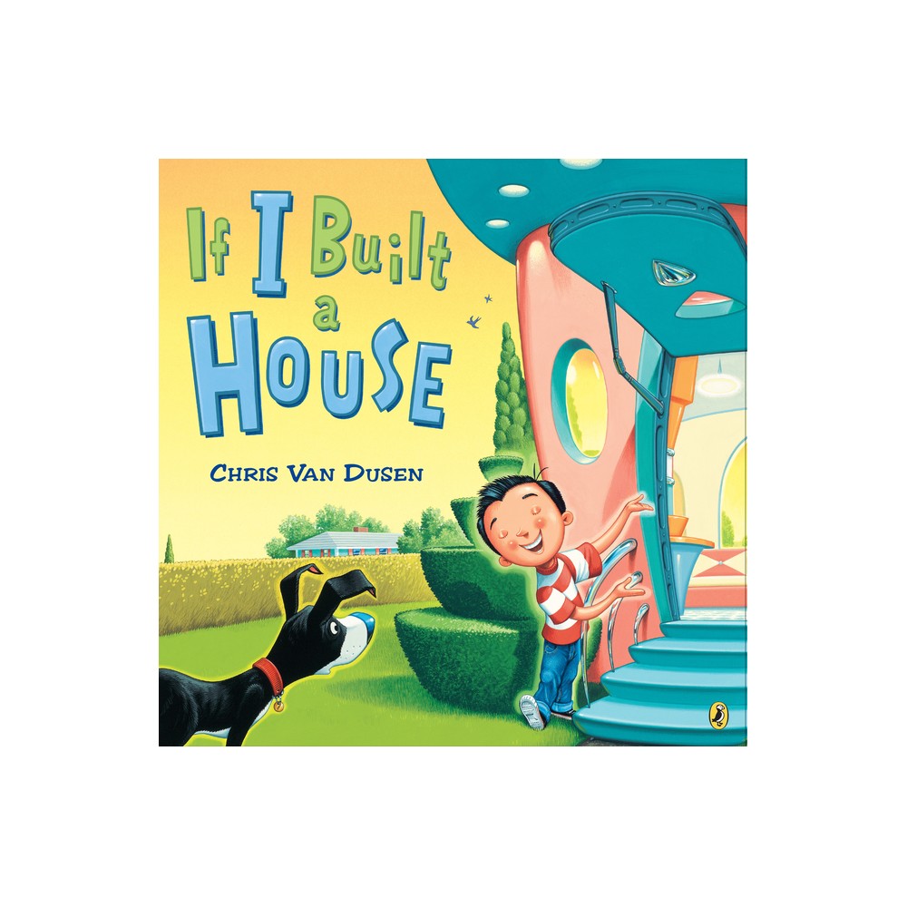 ISBN 9781984814845 product image for If I Built a House - by Chris Van Dusen (Paperback) | upcitemdb.com