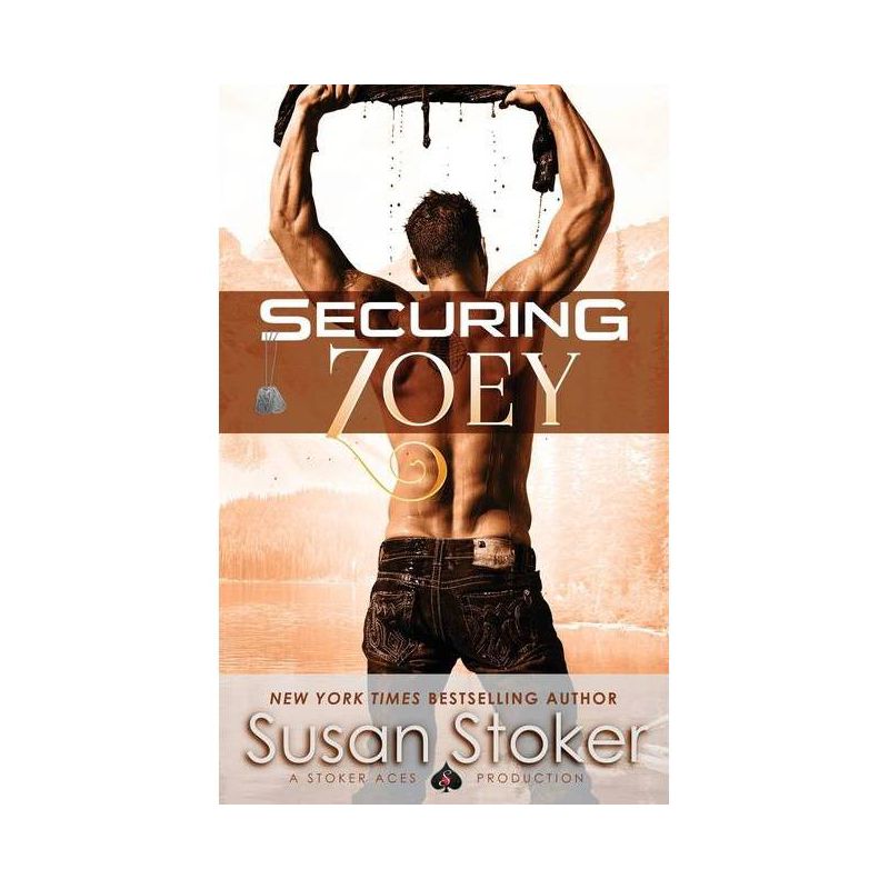 Securing Zoey - (Seal of Protection: Legacy) by  Susan Stoker (Paperback), 1 of 2