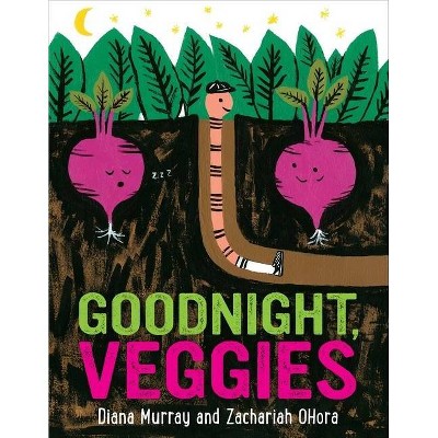 Goodnight, Veggies - by Diana Murray