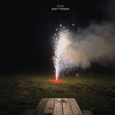 Poirier - Soft Power (LP) (Vinyl)