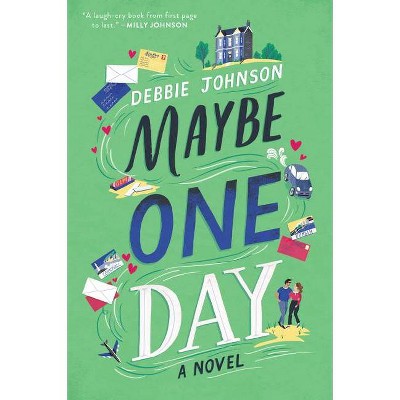 Maybe One Day - by Debbie Johnson (Paperback)