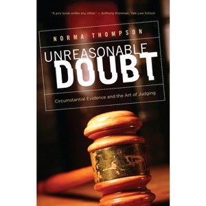 Unreasonable Doubt - by  Norma Thompson (Paperback) - 1 of 1
