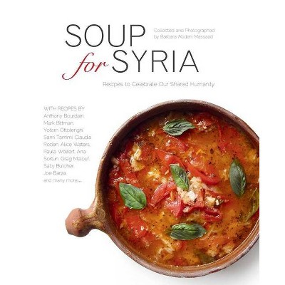 Soup for Syria - by  Barbara Abdeni Massaad (Hardcover)