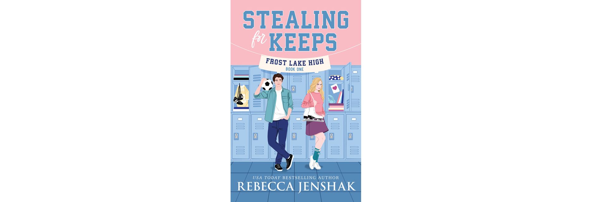 Stealing for Keeps - (Frost Lake High) by  Rebecca Jenshak (Paperback)