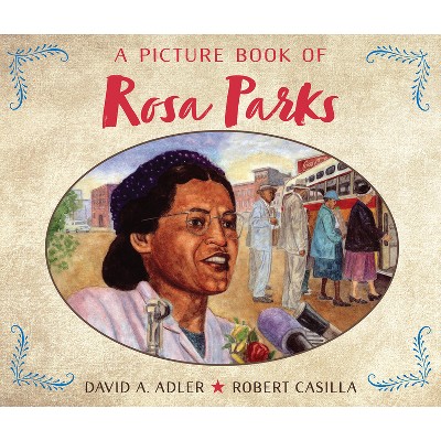 A Picture Book of Rosa Parks - (Picture Book Biography) by  David A Adler (Paperback)