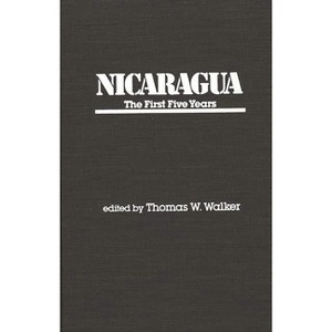 Nicaragua - by  Thomas W Walker (Hardcover) - 1 of 1