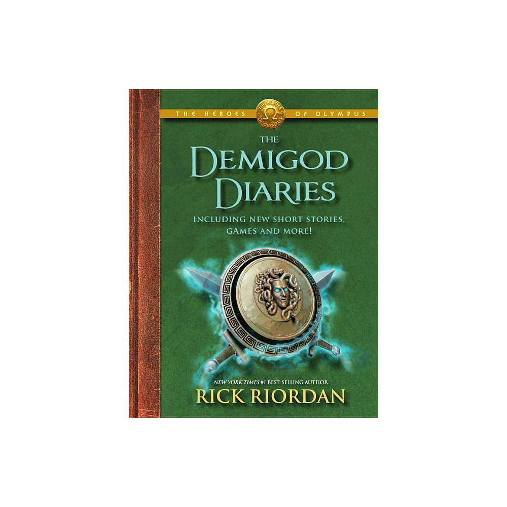 The Heroes of Olympus: The Demigod Diaries (Hardcover) by Rick Riordan
