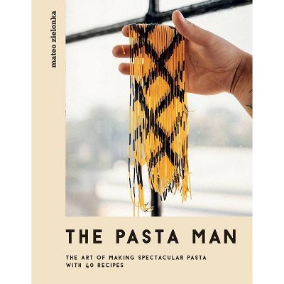 The Pasta Man - by  Mateo Zielonka (Hardcover)