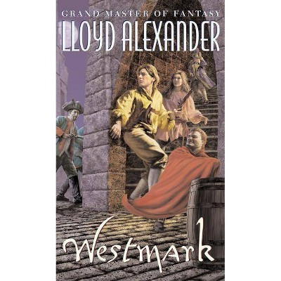 Westmark - by  Lloyd Alexander (Paperback)