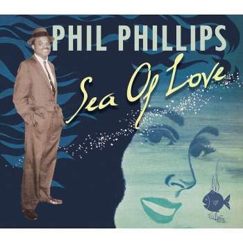 Phil Phillips - Sea of Love (CD)