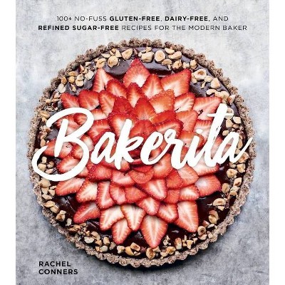 Bakerita - by  Rachel Conners (Hardcover)