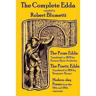 The Complete Edda - by  Robert Blumetti (Paperback)