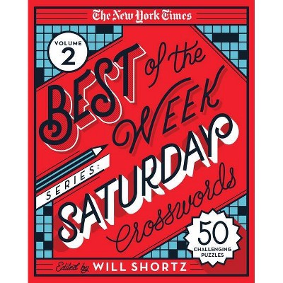 The New York Times Best of the Week Series 2: Saturday Crosswords - (Spiral Bound)