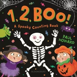 1, 2, Boo! - by  Paul Howard (Board Book)