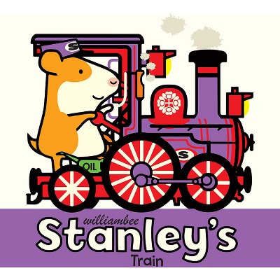 Stanley's Train - (Stanley Picture Books) by William Bee (Paperback)