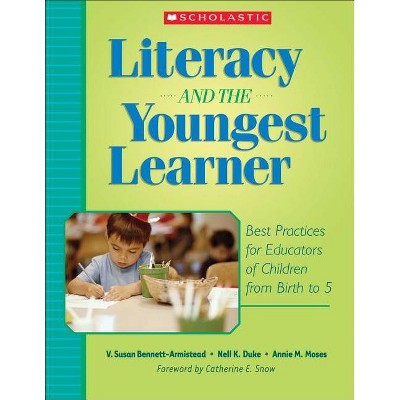 Literacy and the Youngest Learner - (Teaching Resources) (Paperback)