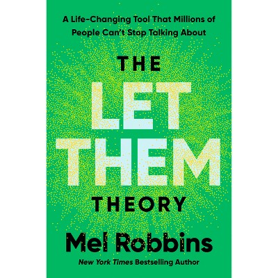 Let Them Theory - by Mel Robbins (Hardcover)