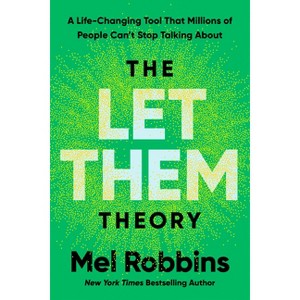 Let Them Theory - by Mel Robbins (Hardcover) - 1 of 1