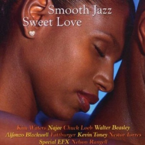 Smooth Jazz: Sweet Love & Various - Smooth Jazz: Sweet Love (CD) - image 1 of 1