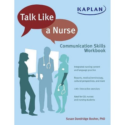 Talk Like a Nurse - by  Susan Dandridge Bosher (Paperback)