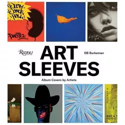 Art Sleeves - by  Db Burkeman (Hardcover)