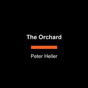 The Orchard - (Vintage Contemporaries) Large Print by  Peter Heller (Paperback) - 1 of 1