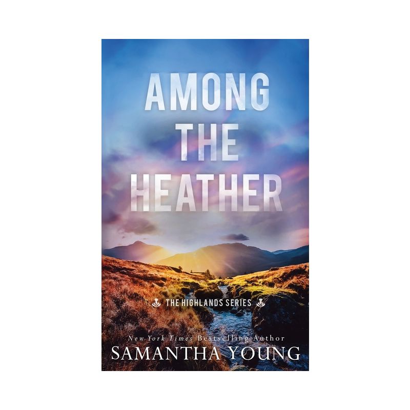 Among the Heather - (Highlands) by  Samantha Young (Paperback), 1 of 2