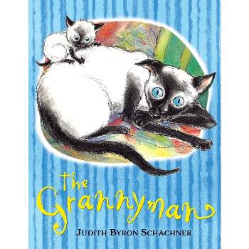 The Grannyman - by  Judith Byron Schachner & Judy Schachner (Paperback)