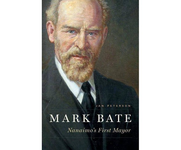 Mark Bate : Nano's First Mayor (Paperback) (Jan Peterson)