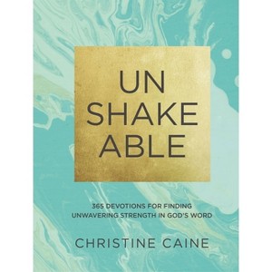 Unshakeable - by  Christine Caine (Hardcover) - 1 of 1