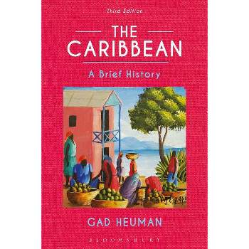The Caribbean - 3rd Edition by Gad Heuman