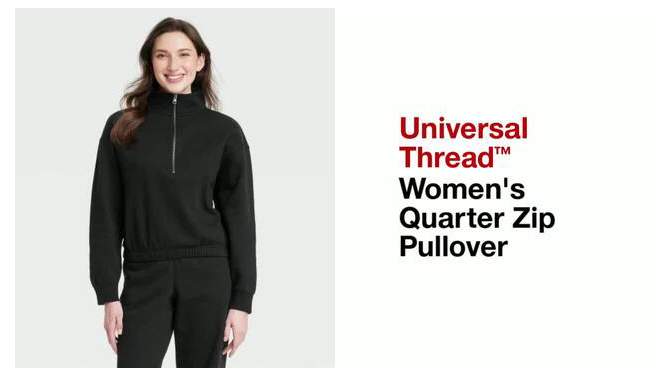 Women's Quarter Zip Pullover - Universal Thread™, 2 of 5, play video