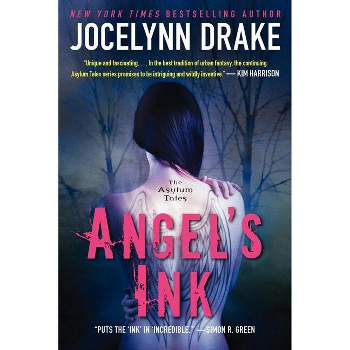 Angel's Ink - (Asylum Tales) by  Jocelynn Drake (Paperback)