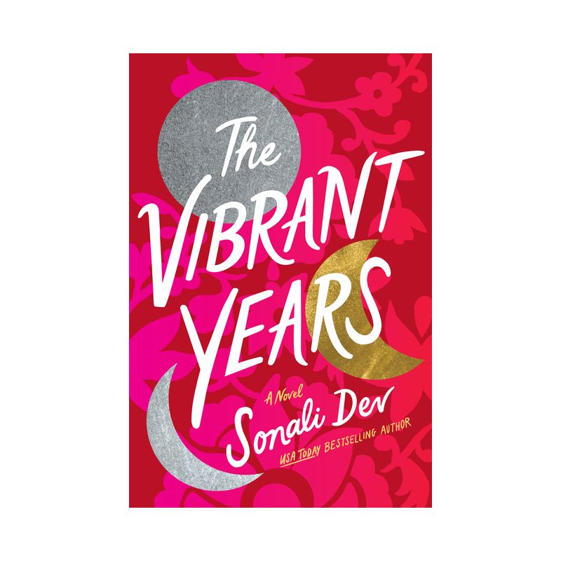 The Vibrant Years - by Sonali Dev, 1 of 2