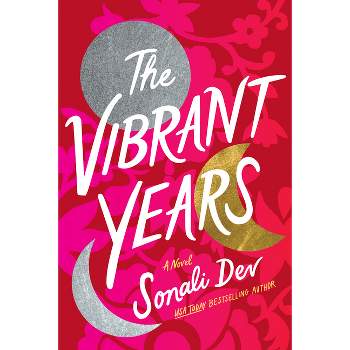 The Vibrant Years - by Sonali Dev
