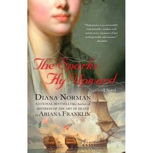 The Sparks Fly Upward - (Makepeace Hedley) by  Diana Norman (Paperback) - 1 of 1