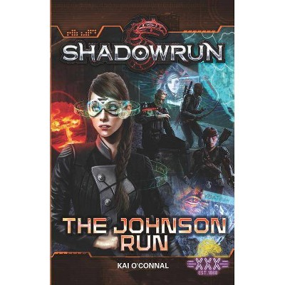 Shadowrun - by  Kai O'Connal (Paperback)