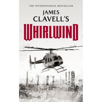  Whirlwind - (Asian Saga, 6) by  James Clavell (Paperback) 