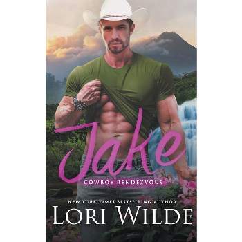 Jake - (Cowboy Rendezvous) by  Lori Wilde (Paperback)