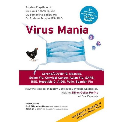 Virus Mania - by  Torsten Engelbrecht & Claus Köhnlein & Samantha Bailey (Paperback)