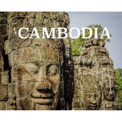 Cambodia - (Wanderlust) by  Elyse Booth (Hardcover)