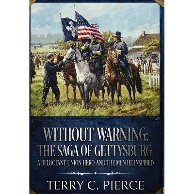 Without Warning - by  Terry C Pierce (Hardcover)