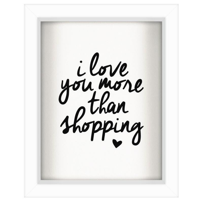 Americanflat Minimalist Motivational I Love You More Than Shopping' By Motivated Type Shadow Box Framed Wall Art Home Decor, 1 of 10