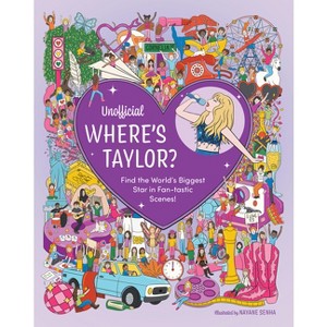 Unofficial Where's Taylor? - by  Editors of Chartwell Books (Hardcover) - 1 of 1