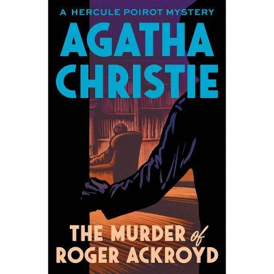 The Murder Of Roger Ackroyd - (hercule Poirot) By Agatha Christie 