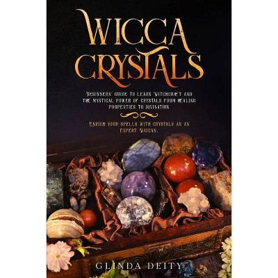 Wicca crystals - by  Glinda Deity (Paperback)