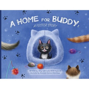 A Home for Buddy - by  Amy Laird & Britt Peacock (Paperback) - 1 of 1