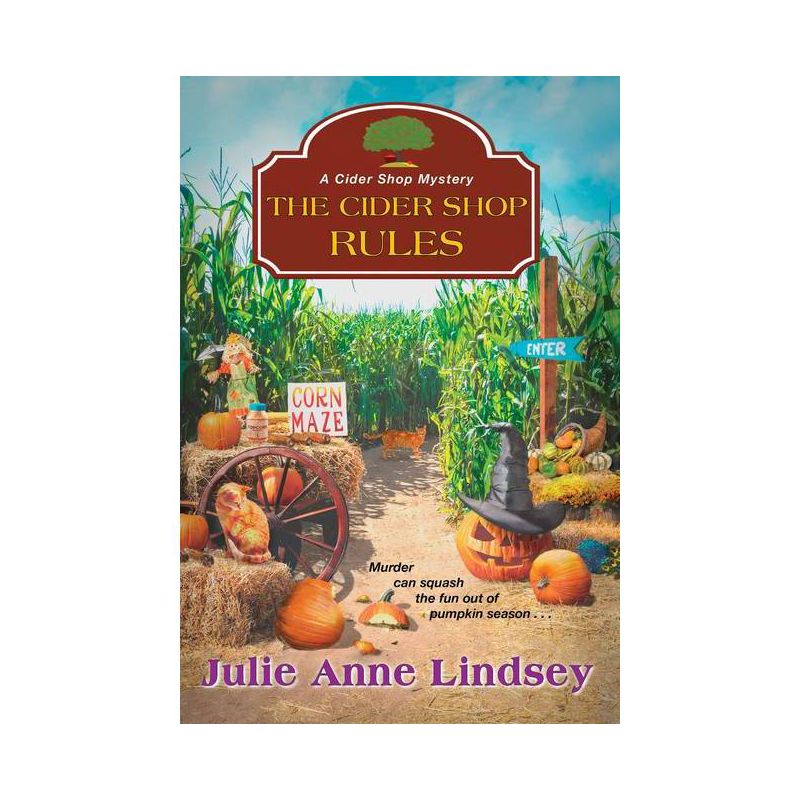 The Cider Shop Rules - (Cider Shop Mystery) by  Julie Anne Lindsey (Paperback), 1 of 2